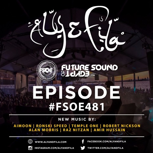 Stream Aly & Fila presents FSOE 481 by Aly & Fila | Listen online for free  on SoundCloud