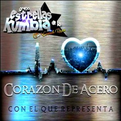 Corazon De Acero - Estrellas De La Kumbia 2017 ☆Limpia Original HD☆ ☆Descarga☆