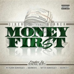 Dinero G. (Ft. Berner) Money First