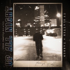 Up All Night ft. Tarren