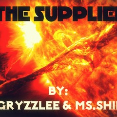 The Supplier ft. GRYZZLEE