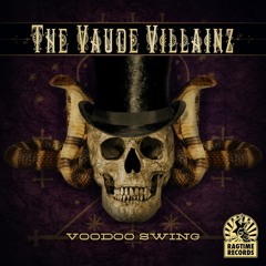 The Vaude Villainz - Evil