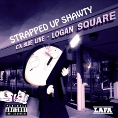 Strapped Up Shawty (Gassed Up Shawty Remix)