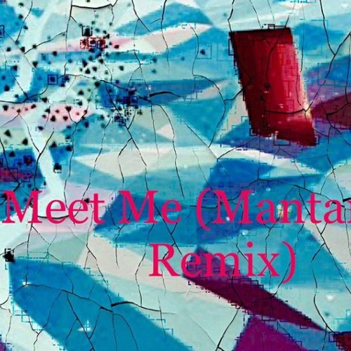 Stream Mickey Valen ft. Noé Meet Me { Mantarrow Remix } by Mantarrow