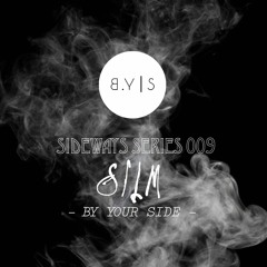 SIDEWAYS // vol.009 with Slim