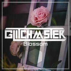 GlitchMaster & Temmienator - Blossom