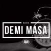 Download Demi Masa - Raihan Demi Masa - Raihan