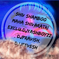 JAI SHIV SHAMBO[MAHA SHIVARATRI ]-EXCLU.DJYASHBOYZz[ FEEDBACK=FULL MUSIC SOON]