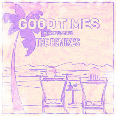 Drianu - Good Times (ft. Marx) (Gaby Nieto Remix)