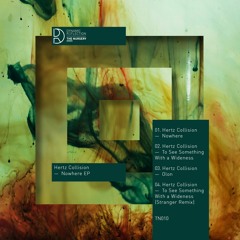 Hertz Collision - Nowhere EP