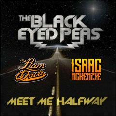 B.E.P - Meet Me Halfway (Liam Davis & Isaac McKenzie Bootleg) *FREE DL IN DESC*