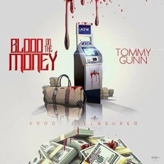 Blood On The Money (prod. by Zillasuper)