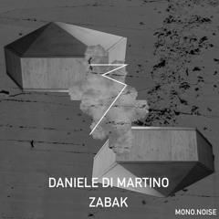 Daniele Di Martino - Zabak - (Original Mix) [SNIPPET]