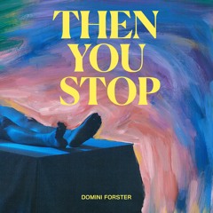 Then You Stop (Radio Edit)