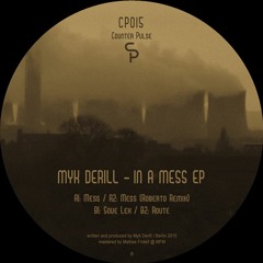 Myk Derill - In A Mess EP [CP Series 15] 12" vinyl
