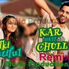Kar Gayi Chull