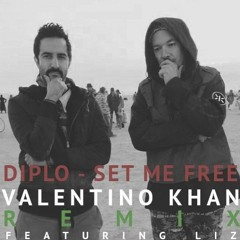 Set Me Free (Valentino Khan Remix)