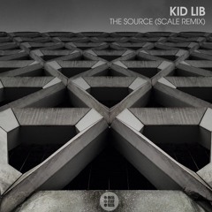 Kid Lib - The Source (Scale Remix) [FREE DOWNLOAD]