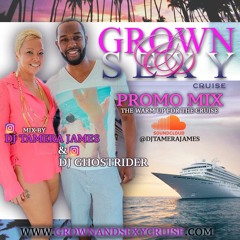 Grown & Sexy Cruise 2017 Promo Mix