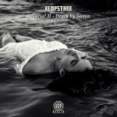 Silencio! Pt. II - Death by Stereo (Mixset by KempStarr)