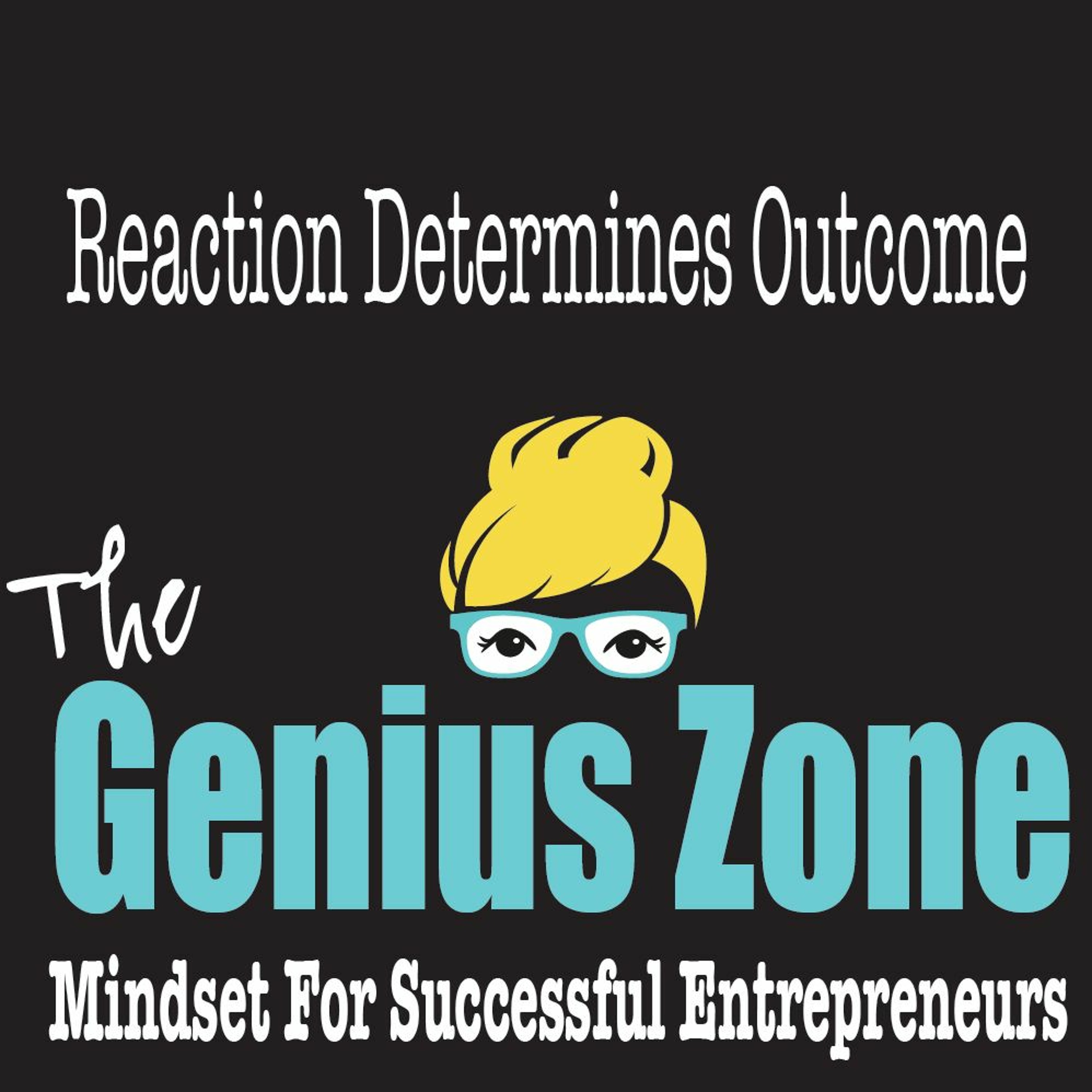 The Genius Zone- Reaction Determines Outcome episode artwork