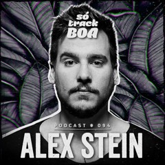 Alex Stein - SOTRACKBOA @ Podcast # 094 [Authorial Mix]