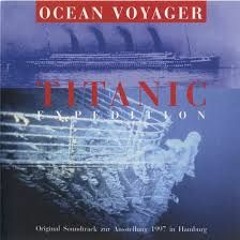 Titanic Expedition Soundtrack