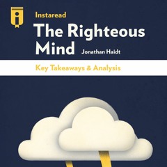 Key Takeaways from The Righteous Mind