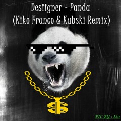 Panda (Kiko Franco & Kubski Remix)
