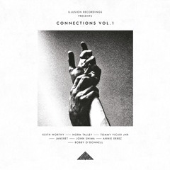 [ILL010] CONNECTIONS VOL.1 - D1 - Bobby O'Donnell - Nothing, No One