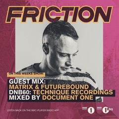 Matrix & Futurebound - Guest Mix for Friction on BBC Radio 1 (Jan. 2017)