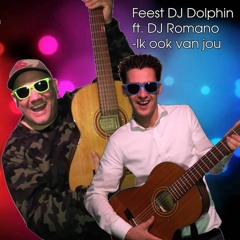 Feest Dj Dolphin Ft. Dj Romano -Ik Ook Van Jou (feestversie)