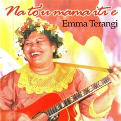 Emma - Terangi - Na - To - U-mama - Iti - E