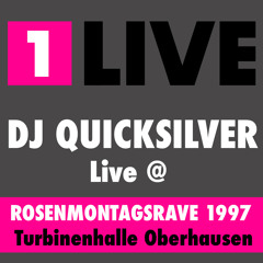 DJ Quicksilver live @ 1Live Rosenmontagsrave 1997