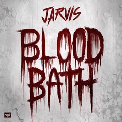 Jarvis - Bloodbath