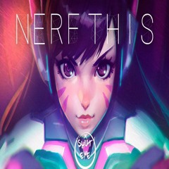 Nerf This! (feat. D.Va)