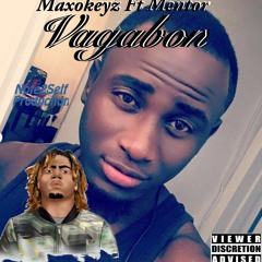 MaxoKeyZ - Vagabon Ft. Mentor