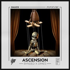 Bynded & Dimes! - Ascension