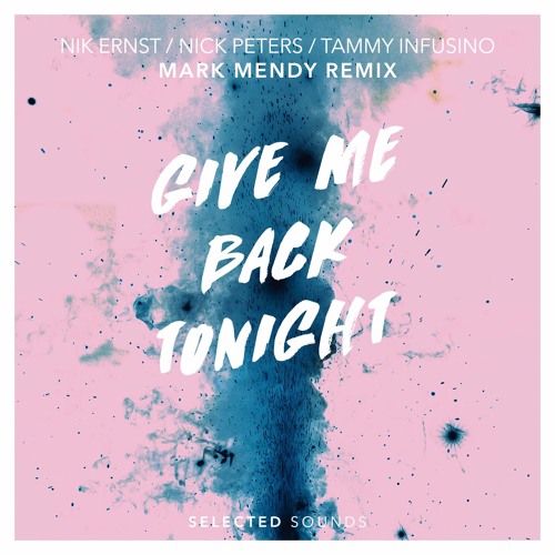 Give Me Back Tonight (Mark Mendy Remix)