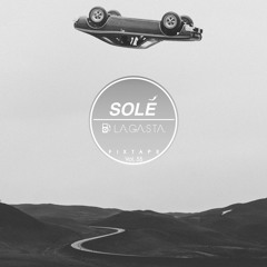 Solé Fixtape Vol. 55 | LA.GA.STA.
