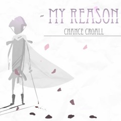 MY REASON - Chance C