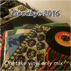 Goodbye2016 VinylOneTakeMix.MP3