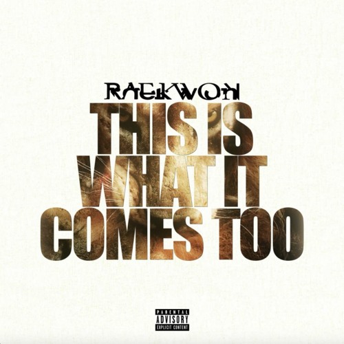 Raekwon - This Is What It Comes Too