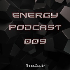 TrancEye - Energy Podcast 009