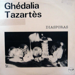 Ghédalia Tazartès - "Un Amour Si Grand Qu'il Nie Son Objet"