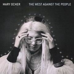 Mary Ocher - My Executioner (feat Your Government)