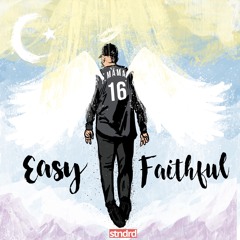 Easy/Faithful feat. Ré Lxuise & Eric Young