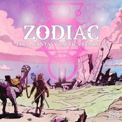 The Faithful and the Brave - ZODIAC: Final Fantasy Tactics Remixed