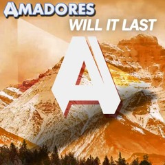 Amadores - Will it last (Vocals by Erica Dee - Free Download)
