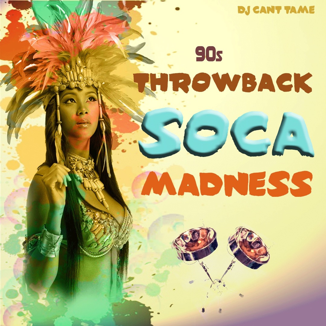 Stream 90's GROOVY SOCA MIX by DJ CANT TAME (OFFICIAL) | Listen online ...